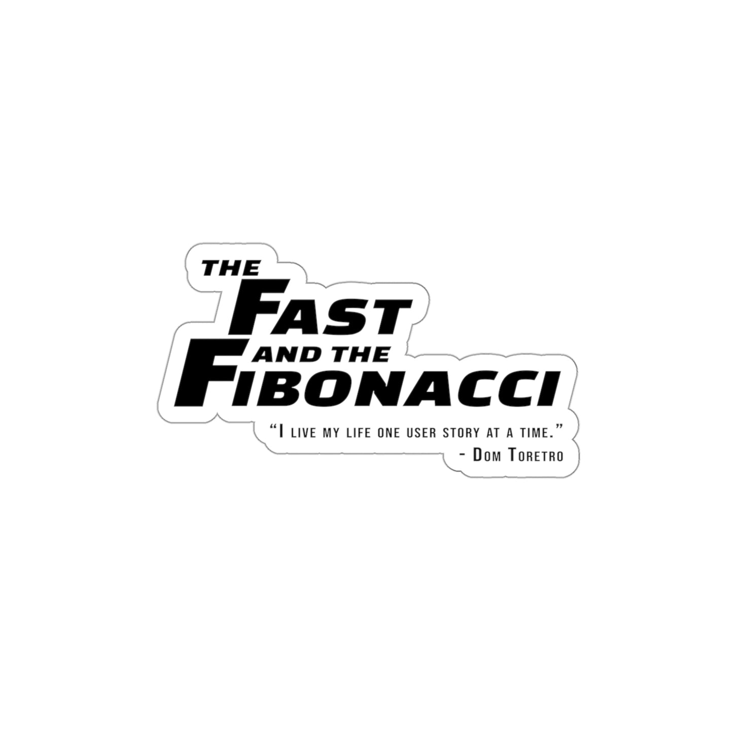 The Fast and The Fibonacci - Sticker